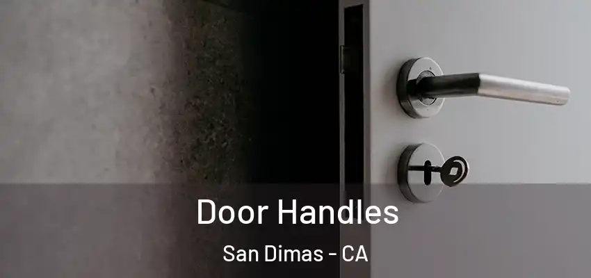  Door Handles San Dimas - CA