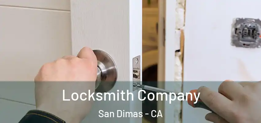  Locksmith Company San Dimas - CA