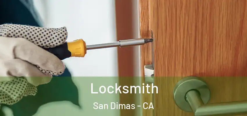  Locksmith San Dimas - CA