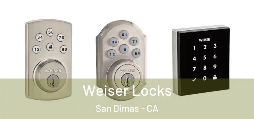  Weiser Locks San Dimas - CA